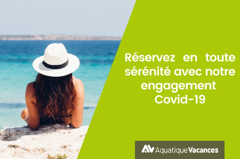 Réservez en toute sérénité et protégez vos vacances