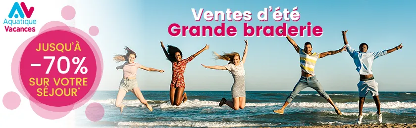 Ventes d'été : Grande braderie
