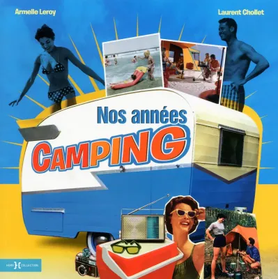 Nos années camping, édition Hors Collection