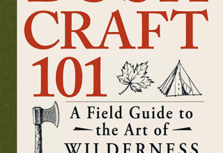 Littérature camping - Bushcraft 101